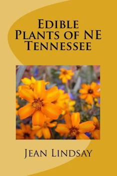 Paperback Edible Plants of NE Tennessee Book