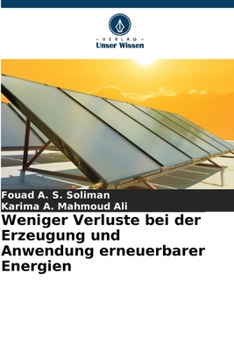 Paperback Weniger Verluste bei der Erzeugung und Anwendung erneuerbarer Energien [German] Book