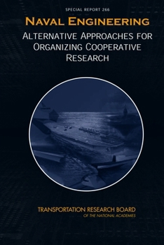 Naval Engineering: Options for Cooperative Research (National Research Council