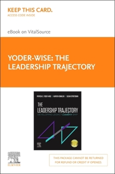 Misc. The Leadership Trajectory Elsevier eBook on Vitalsource (Retail Access Card): The Leadership Trajectory Elsevier eBook on Vitalsource (Retail Access C Book