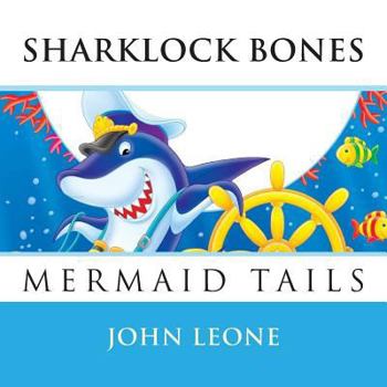 Paperback Sharklock Bones: Mermaid Tails Book