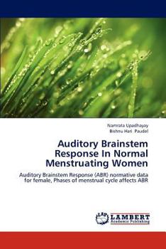 Paperback Auditory Brainstem Response In Normal Menstruating Women Book