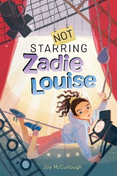 Hardcover Not Starring Zadie Louise Book