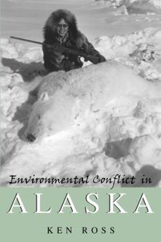 Paperback Environmental Conflict in Alaska Book