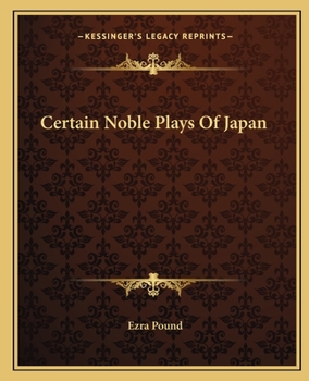 Paperback Certain Noble Plays Of Japan Book