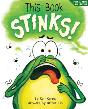 Hardcover This Book Stinks!: A Funny and Interactive Story for Kids Book