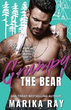 Paperback Grumpy the Bear: A small town romantic comedy Book