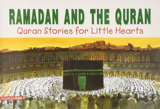 Ramadan and the Quran - Book  of the Quran Stories For Little Hearts