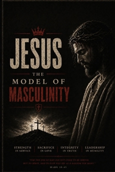 Paperback Jesus: The Model of Masculinity Book