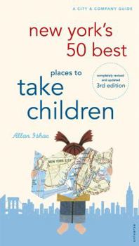 Paperback New York's 50 Best Places to Take Children Book