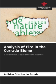Paperback Analysis of Fire in the Cerrado Biome Book