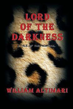 Paperback Lord of The Darkness: A Tale of the Primeval Book