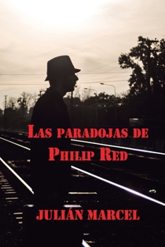Paperback Las Paradojas de Philip Red [Spanish] Book