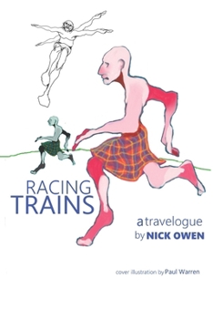 Paperback Racing Trains: A Travelogue Book