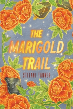 Paperback The Marigold Trail Book