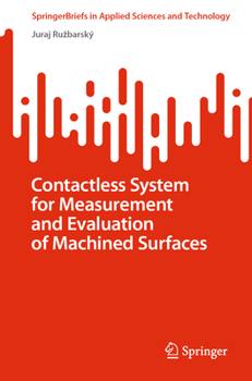 Paperback Contactless System for Measurement and Evaluation of Machined Surfaces Book
