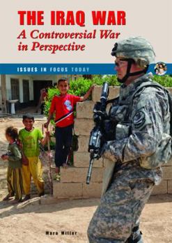 Library Binding The Iraq War: A Controversial War in Perspective Book