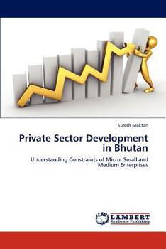 Paperback Private Sector Development in Bhutan Book