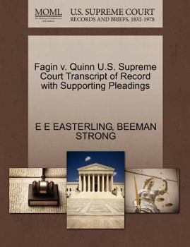 Paperback Fagin V. Quinn U.S. Supreme Court Transcript of Record with Supporting Pleadings Book