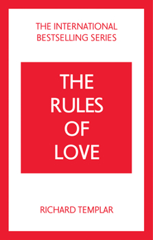 Paperback The Rules of Love: A Personal Code for Happier, More Fulfilling Relationships Book