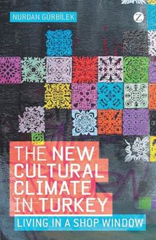 Paperback The New Cultural Climate in Turkey Book