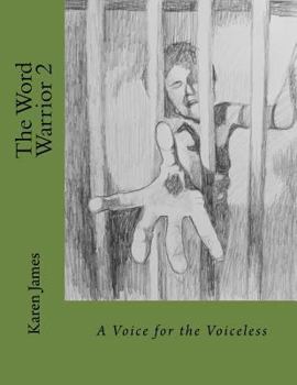 Paperback The Word Warrior 2: A Voice for the Voiceless Book