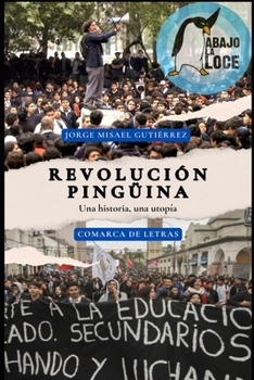 Revolución pingüina: Una historia, una utopía (Spanish Edition)