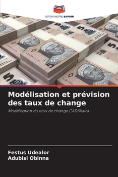 Paperback Modélisation et prévision des taux de change [French] Book