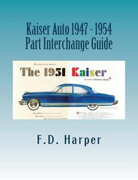 Paperback Kaiser Auto 1947 - 1954 Part Interchange Guide Book