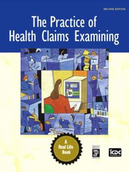Paperback The Practice of Health Claims Examining Book