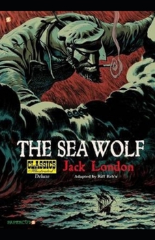 Paperback The Sea Wolf Illustrated Book