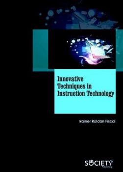 Hardcover Innovative Techniques in Instruction Technology Book