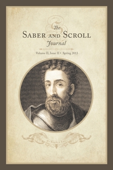 Paperback Saber & Scroll: Volume 2, Issue 2, Spring 2013 Book