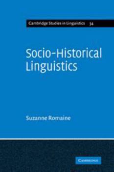 Socio-Historical Linguistics: Its Status and Methodology - Book  of the Cambridge Studies in Linguistics