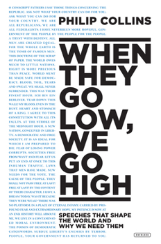 Hardcover When They Go Low, We Go High: Speeches That Shape the World and Why We Need Them Book