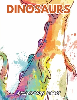 Dinosaurs Coloring Book for Adults: 100+ Coloring Pages for Relaxation