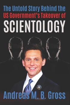 Paperback The Untold Story Behind the US Government's Takeover of Scientology Book