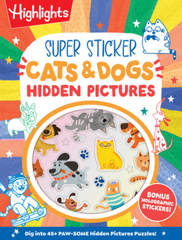 Paperback Super Sticker Cats & Dogs Hidden Pictures Book