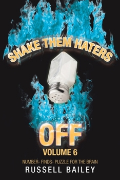 Paperback Shake Them Haters off Volume 6: Number- Finds- Puzzle for the Brain Book