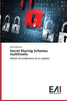 Paperback Secret Sharing Schemes multilivello [Italian] Book
