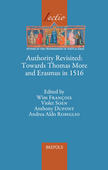 Hardcover Authority Revisited: Towards Thomas More and Erasmus in 1516 [French] Book