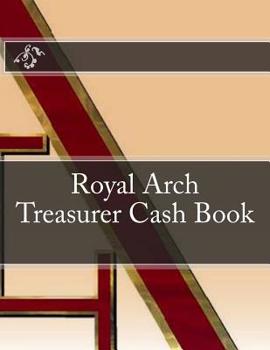 Royal Arch Treasurer Cash Book