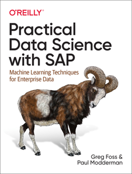 Paperback Practical Data Science with SAP: Machine Learning Techniques for Enterprise Data Book