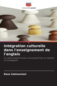 Intégration culturelle dans l'enseignement de l'anglais (French Edition)