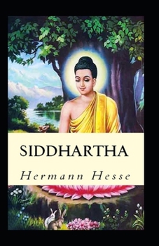 Paperback Siddhartha By Hermann Hesse: (Annotated Classics) Book