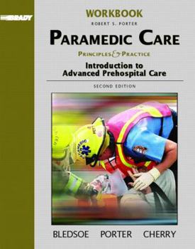 Paperback Student Workbook, Volume 1 for Paramedic Care: Principles and Practice, Volume 1: Introduction to Advanced Prehospital Care Book
