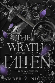 Wrath of the Fallen - Book #4 of the Gods and Monsters