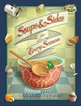 Paperback Soups & Sides for Every Season Book
