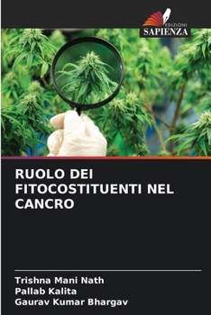 Ruolo Dei Fitocostituenti Nel Cancro (Italian Edition)