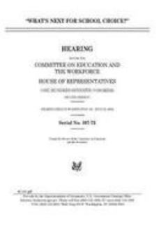 Paperback "What's next for school choice?" Book